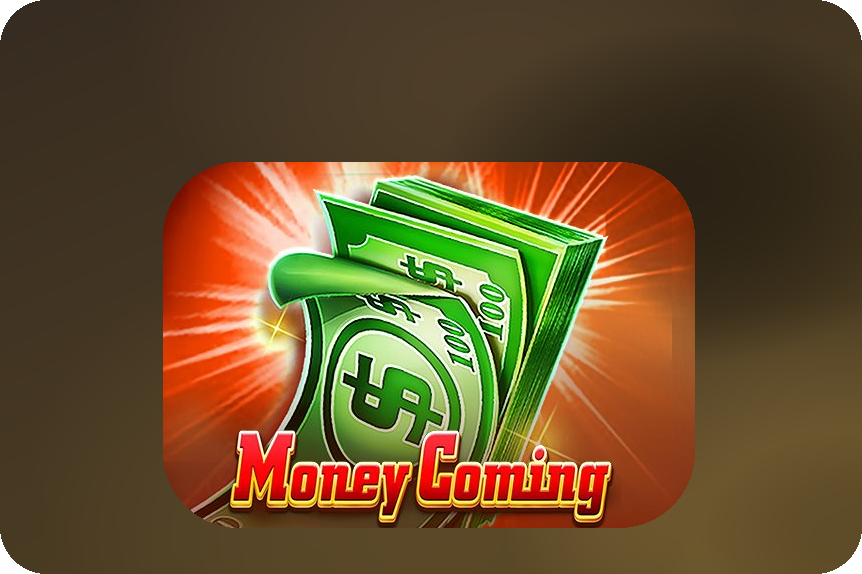 Money Coming